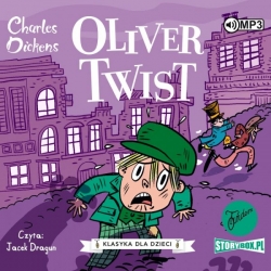 Klasyka dla dzieci Charles Dickens Tom 1 Oliwer Twist